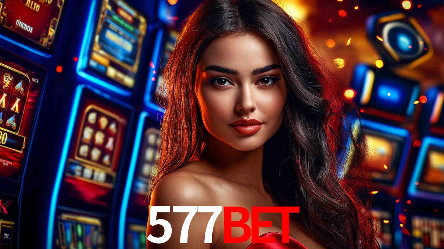 Apostas Esportivas na 577BET: Um Guia Completo
